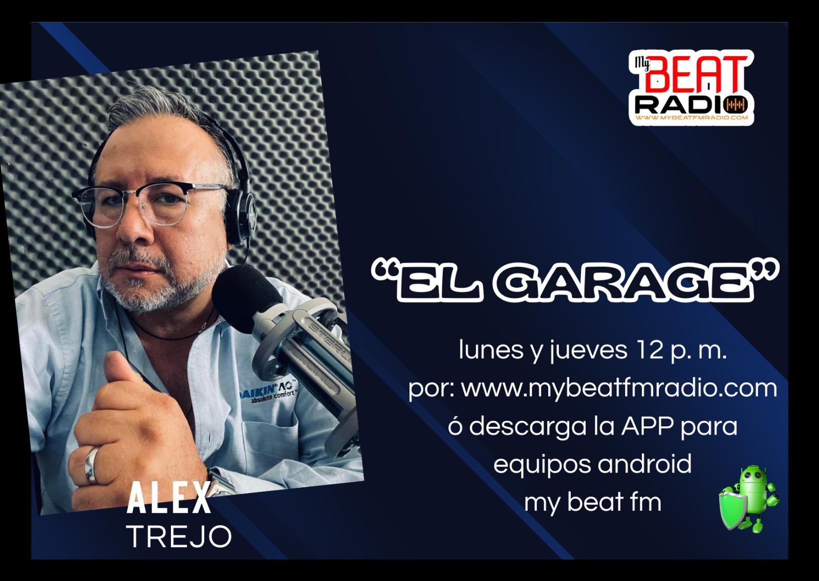 Programa El Garage - Alex Trejo